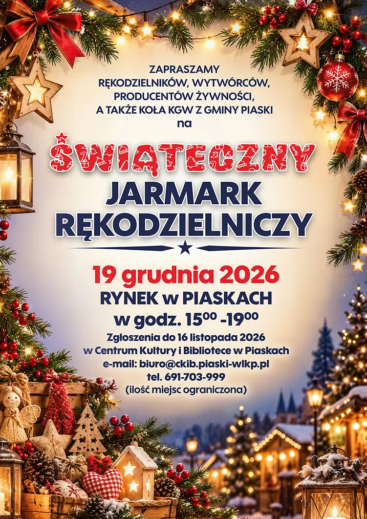 Świąteczny Jarmark Rękodzielniczy w Piaskach – trwają zgłoszenia